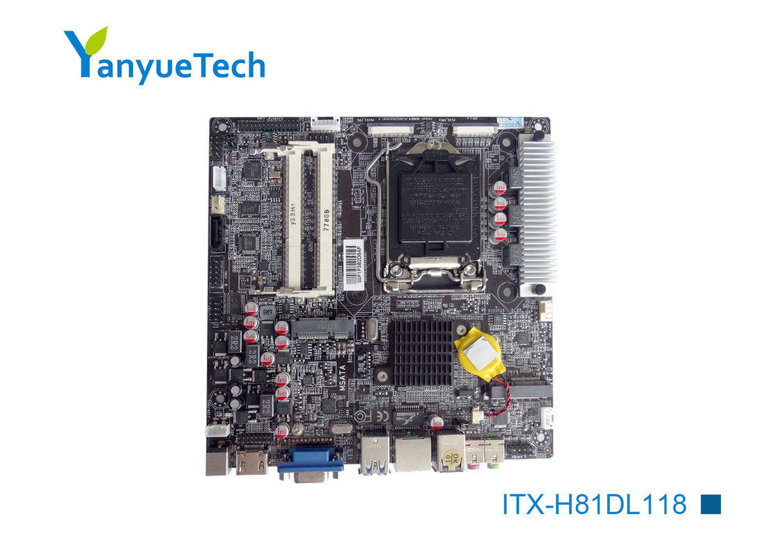 ITX-H81DL118 Industrial Mini ITX Motherboard / Intel PCH Gigabit H81 Itx CE FCC Approved